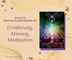 Mehr über den Artikel erfahren Ernährung, Atmung, Meditation