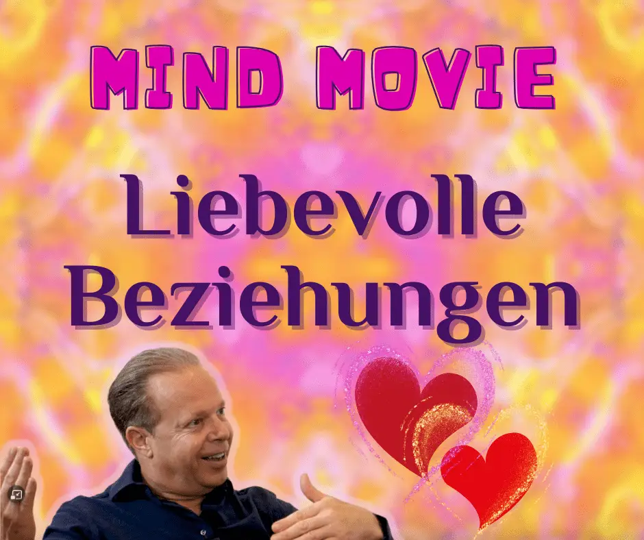 Mehr über den Artikel erfahren Mind Movie für liebevolle Beziehungen